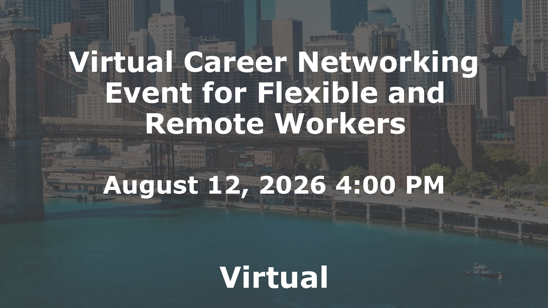 Virtual Career Networking Event for Flexible and Remote Workers event image